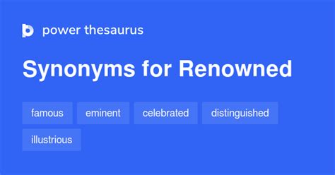 RENOWNED Synonyms: 104 Similar and Opposite Words .